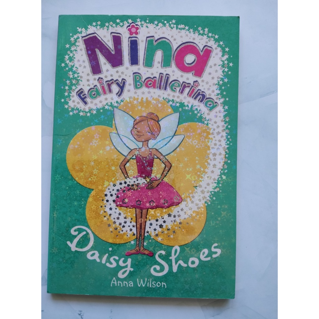 English Children’s Book for Kids 5–8 – “Nina Fairy Ballerina: Daisy Shoes” by Anna Wilson