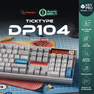 [พร้อมส่ง] ประกัน 1 ปี คีย์บอร์ด TICKTYPE DP104 Full Size DP 104 ประกัน 1 ปี Keyboard Aluminium 100% 2 Mechanica