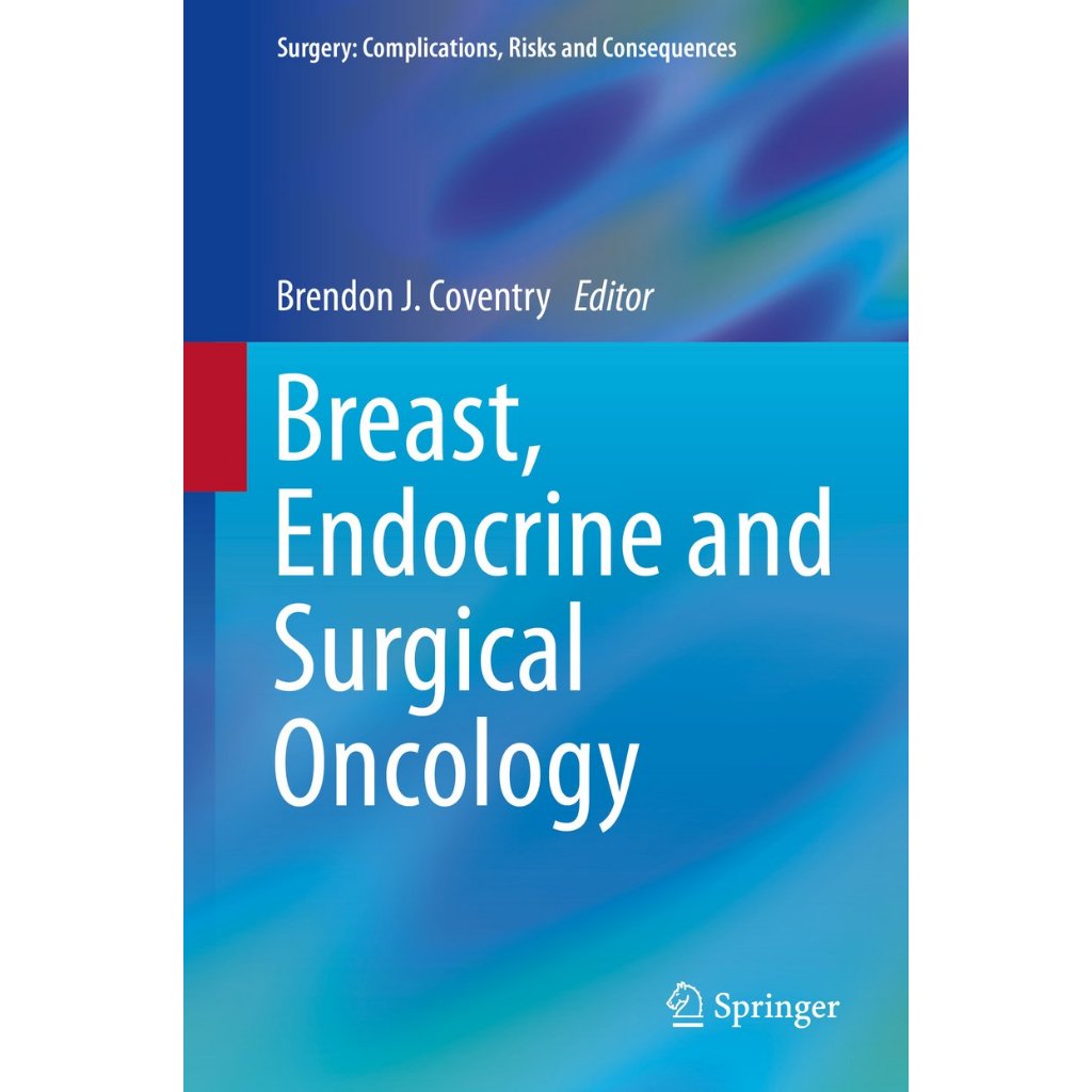 หนังสือ Breast, Endocrine and Surgical Oncology ed 1/2014