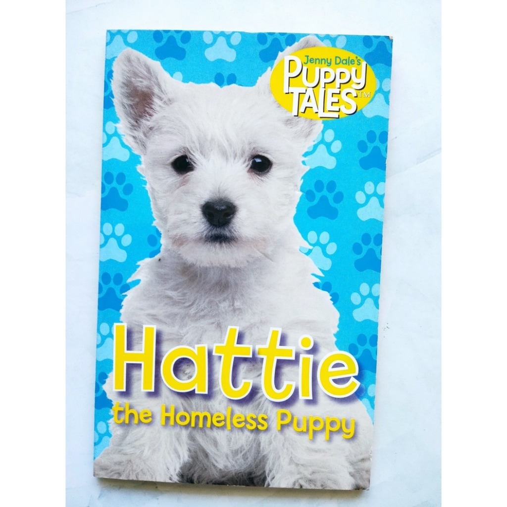 Jenny Dale’s Puppy Tales – Hattie the Homeless Puppy by Jenny Dale