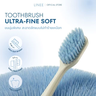 LINEE Ultra-Fine Soft Toothbrush แปรงสีฟันขนนุ่มพิเศษ | สะอาดล้ำลึก อ่อนโยนต่อเหงือก