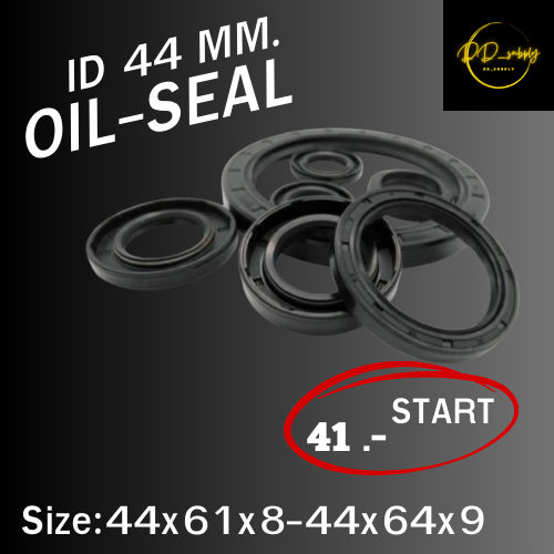 ออยซีล Oil seal TC 44X61X8/ 44X62X10/ 44X62X12/ 44X62X7/ 44X62X8/ 44X62X9/ 44X64X9 NBR ซีลเพลาหมุน ซ