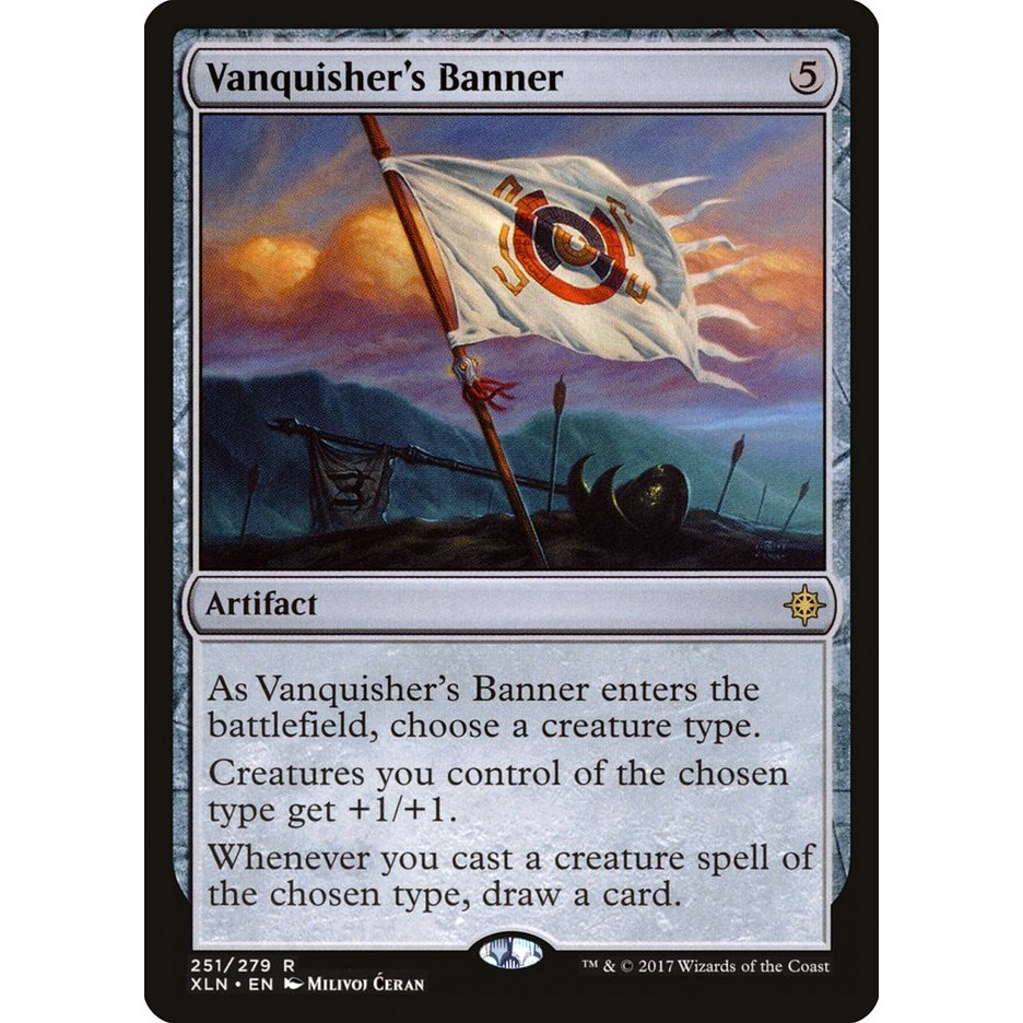 [Ixalan] - [XLN] - (R) - [Vanquisher's Banner] - [2017]