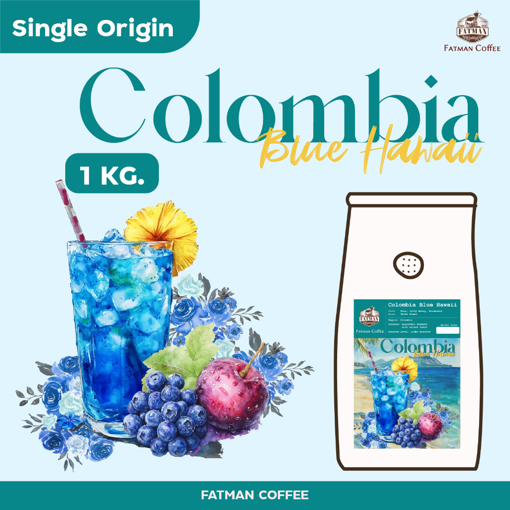 เมล็ดกาแฟคั่วอ่อน ราคาส่ง 1-3 Kg. Colombia Blue Hawaii (Exotic coffee)