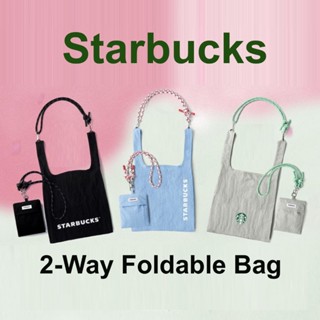 กระเป๋า Starbucks 2 - Way Foldable Bag 2026