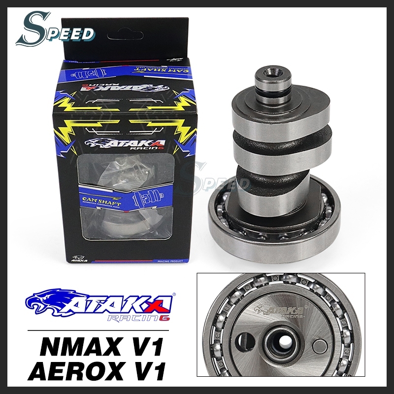 ATAKA เพลาลูกเบี้ยวดัดแปลง 3 ซีรีส์ NMAX V1 V2/AEROX V1 V2 ( T2 S2 R2 V1 Camshaft) ( T1 S1 R3 V2 Cam