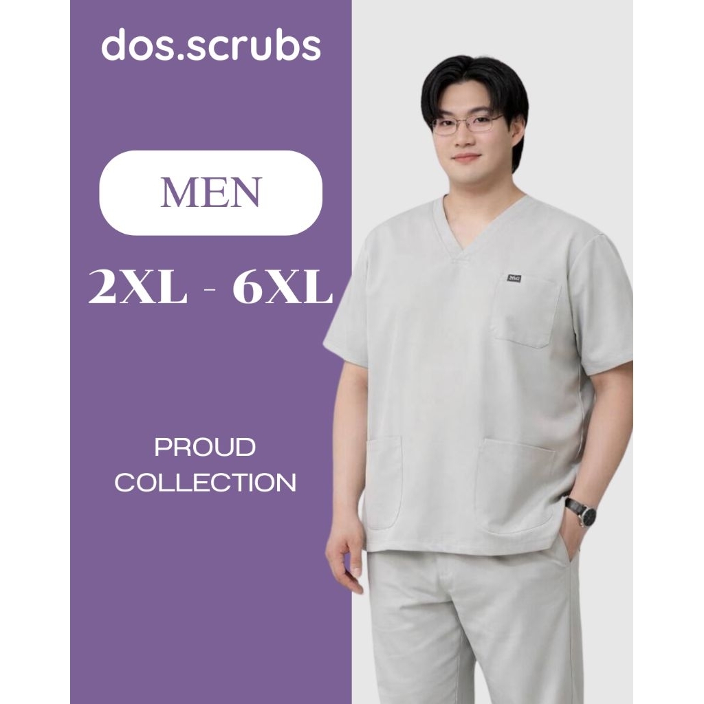 dos.scrubs รุ่น Proud - ชุดสครับ ชุดสครับแพทย์ ชุดแพทย์ไซส์ใหญ่ทรงผู้ชาย (Size 2XL - 6XL)