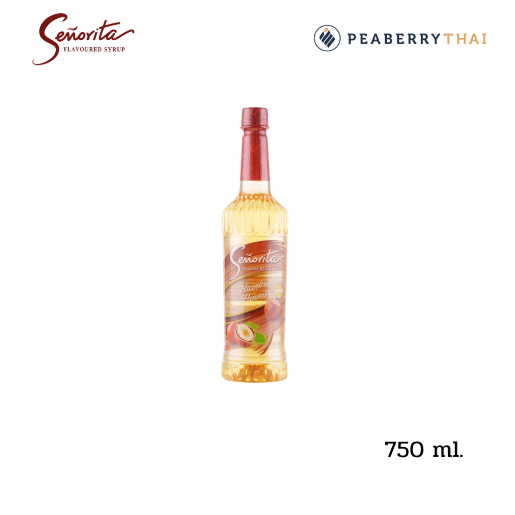 SENORITA Hazelnut Syrup 750 ML. น้ำเชื่อมกลิ่นถั่วฮาเซลนัท ขนาด 750 มล.