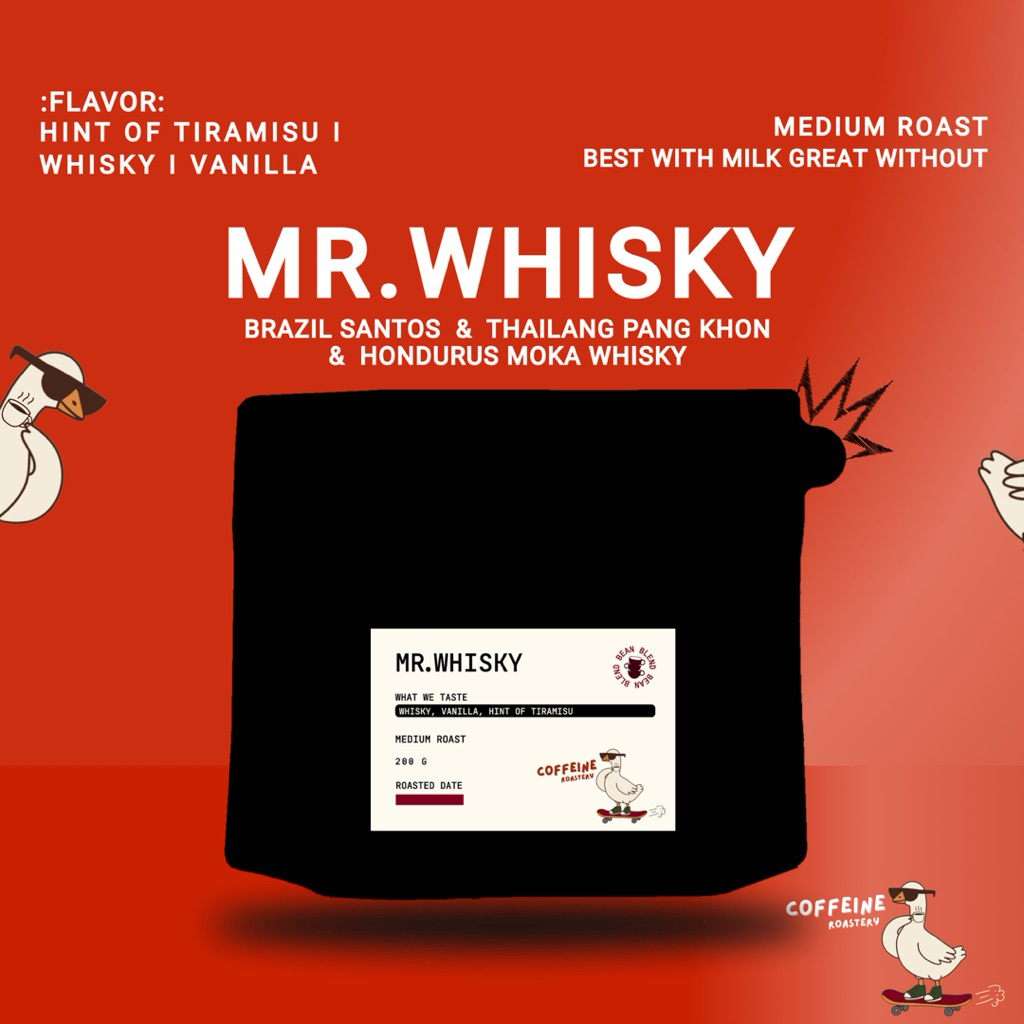 เมล็ดกาแฟ Mr.Whisky blend (ไทย-บราซิล-ฮอนดูรัส) คั่วกลาง [Coffeine Roastery]