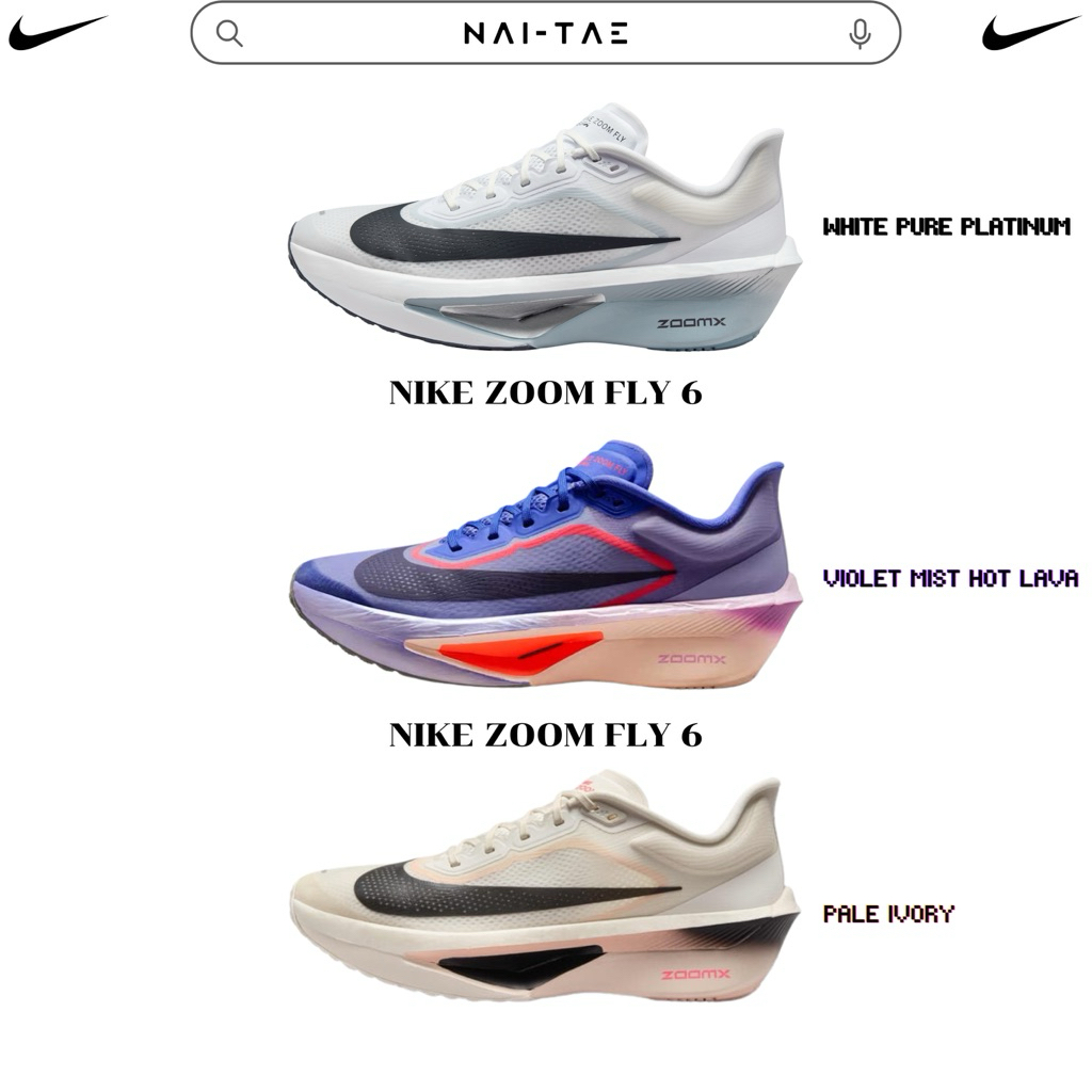 NIKE ZOOM FLY 6 รองเท้าวิ่งผู้หญิง (🇹🇭ของแท้ มีหน้าร้าน สินค้าพร้อมส่งในไทย🇹🇭)