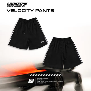 กางเกงวอร์ม LOOKER – RACE MODE 07 / VELOCITY PANTS