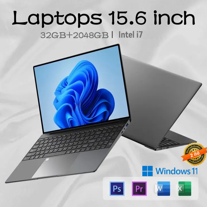 Laptop Core i7 หน้าจอ 15.6 นิ้ว 32GB RAM 1TB/2TB ธุรกิจ การเรียน การออกแบบไฟพื้นหลัง รับประกัน 2 ปี