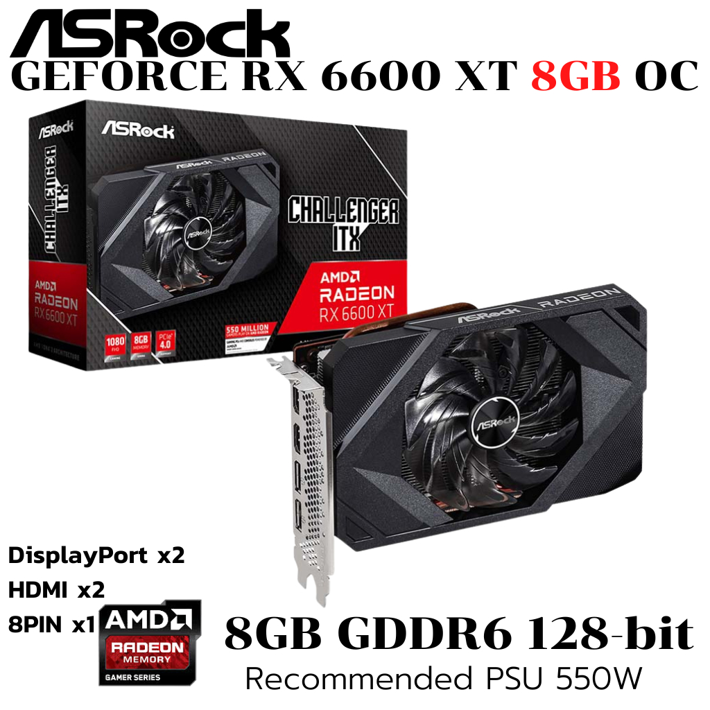 VGA (การ์ดแสดงผล) ASROCK AMD RADEON RX 6600 XT CHALLENGER ITX 8GB - 8GB GDDR6