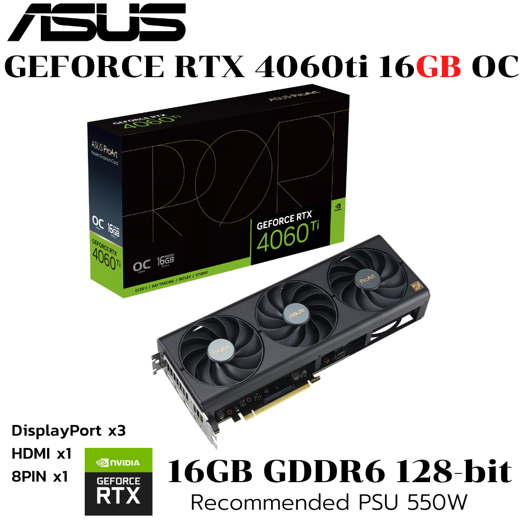 VGA (การ์ดแสดงผล) ASUS ProArt RTX 4060 Ti OC edition 16GB GDDR6