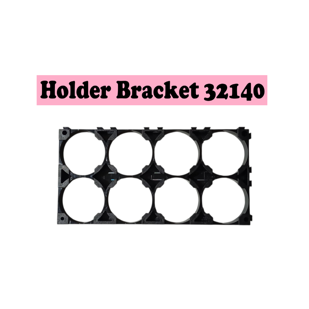 Holder Bracket LiFePo4 32140 ขนาด 2x4 ราคาต่อ 1 ชิ้น