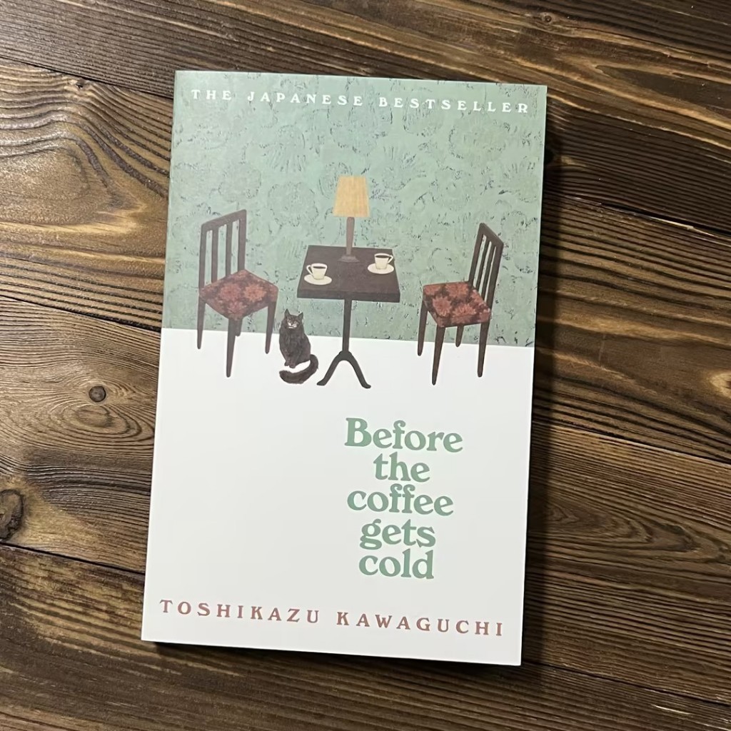 English Book Before the Coffee Gets Cold Before We Say Goodbye Toshikazu Kawaguchi Paperback