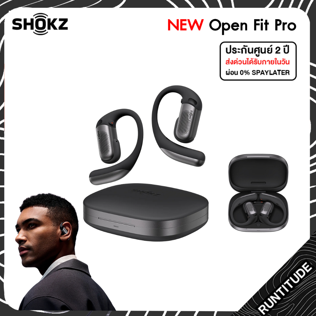 SHOKZ OpenFit Pro หูฟัง Open-Ear ใหม่ล่าสุด หูฟังไร้สาย น้ำหนักเบา สวมใส่สบาย