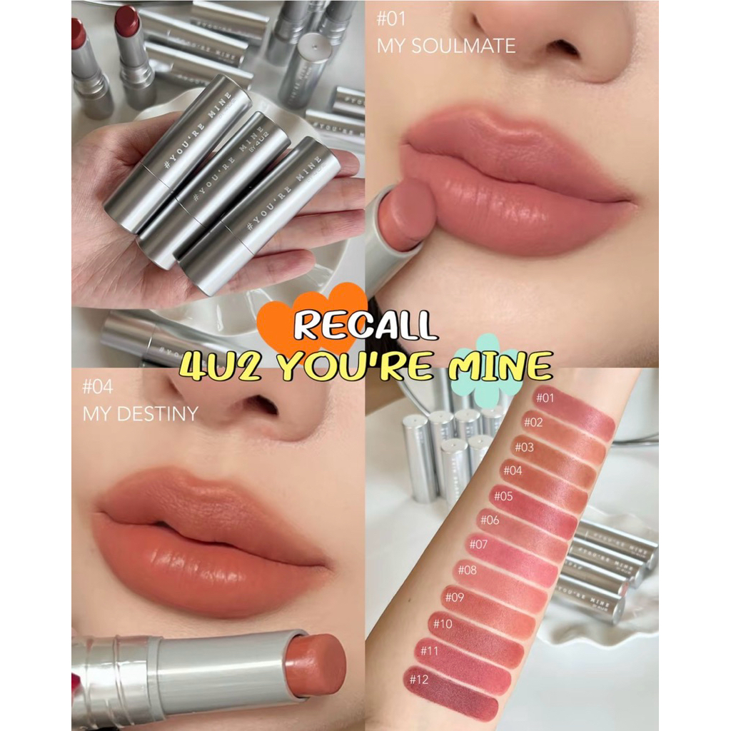 lip maat 4U2 YOU’RE MINE RECALL - ลิปแมทแบบแท่ง กลบสีปากมิด ปากฟูเนียนกริ๊บ ลิปแมต4u2