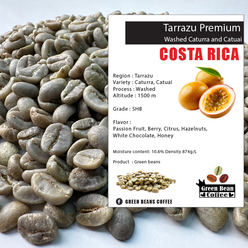 สารเมล็ดกาแฟดิบ COSTA RICA TARRAZU PREMIUM  Washed process  " Green bean ขนาด 1,000 กรัม "