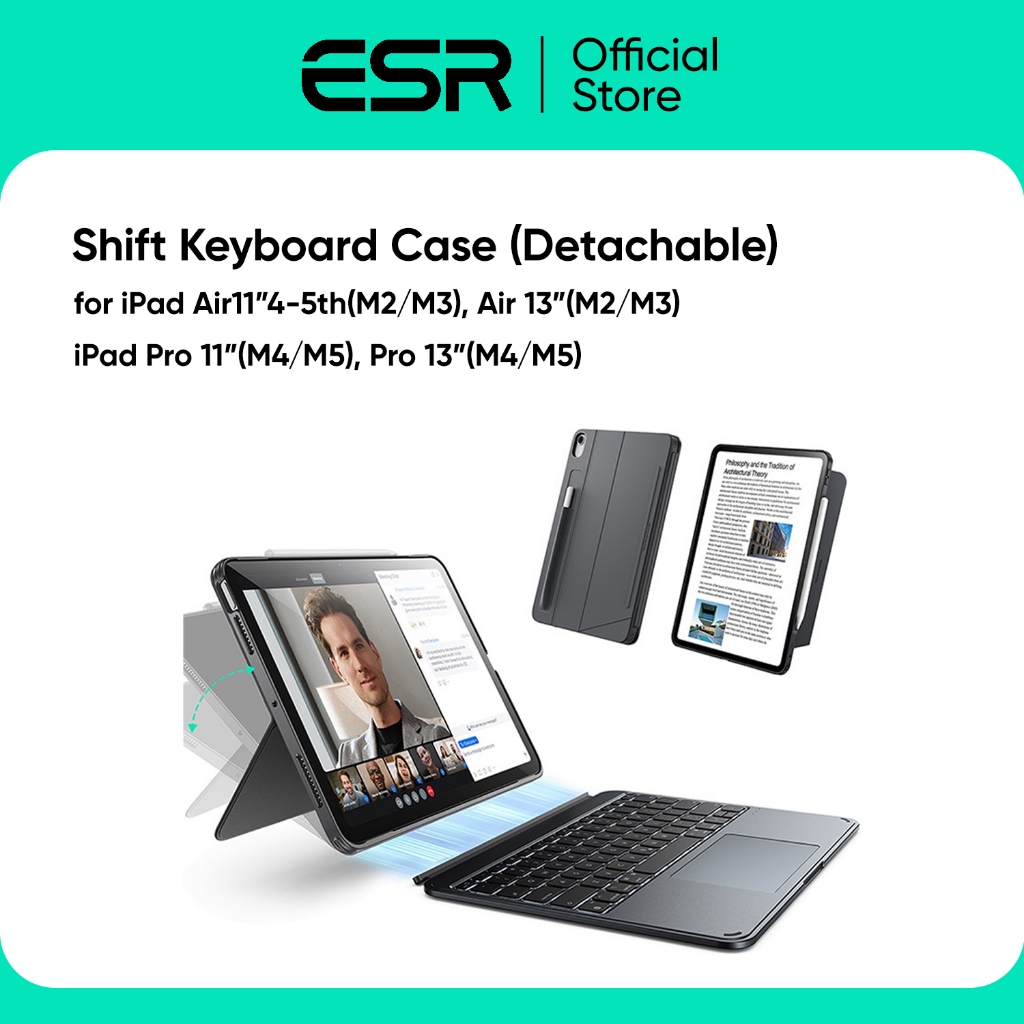 ESR เคสสำหรับ iPad Air 11" Gen 4th-8th, 13" (M3/M2), Pro 11" /13" (M5/M4) รุ่น Shift Keyboard Case (Detachable)