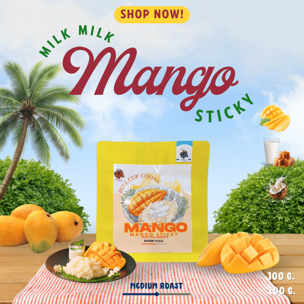 เมล็ดกาแฟคั่วกลาง ''Mango กลิ่นข้าวเหนียวมะม่วง'' Colombia Specialty Coffee