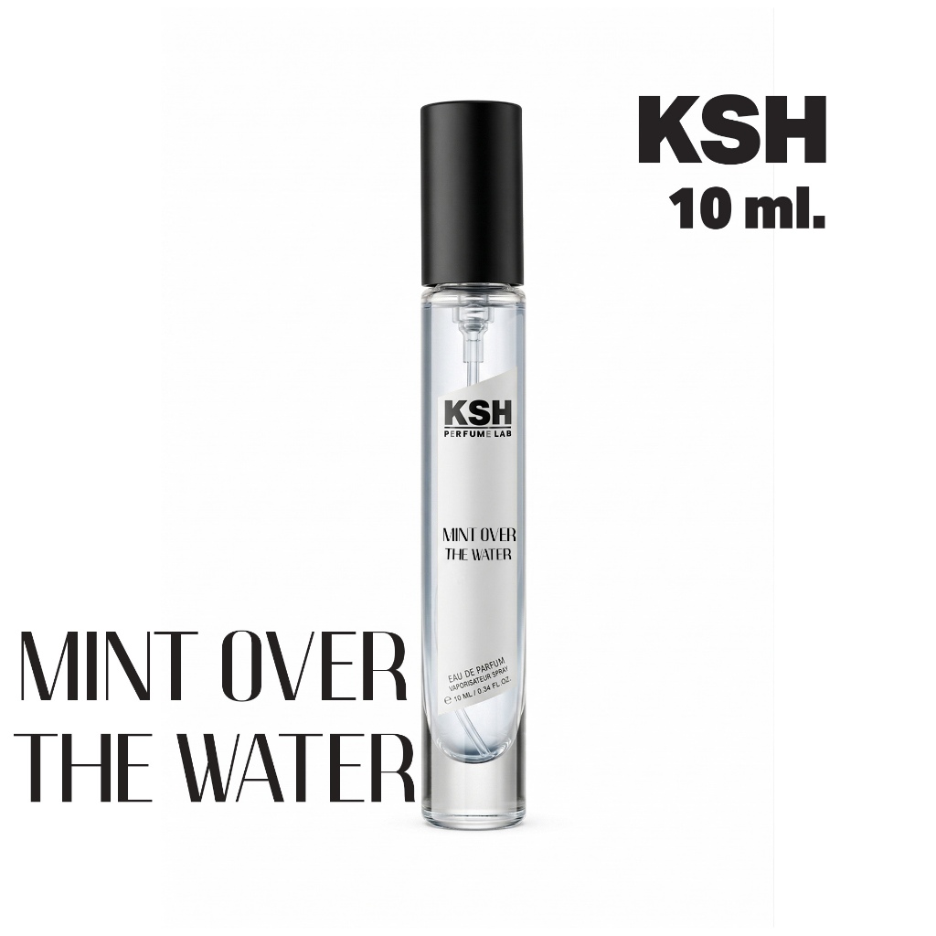 10ml MINT OVER THE WATER KSH PERFUME