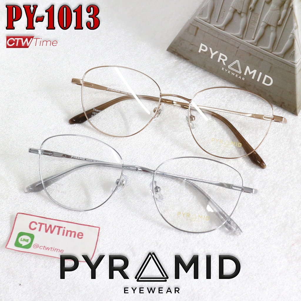 PYRAMID Eyewear กรอบแว่นสายตา รุ่น PY-1013 C2 C3 [ขนาดกรอบ 52 มม.] พีระมิด **ราคาพิเศษทักแชท*