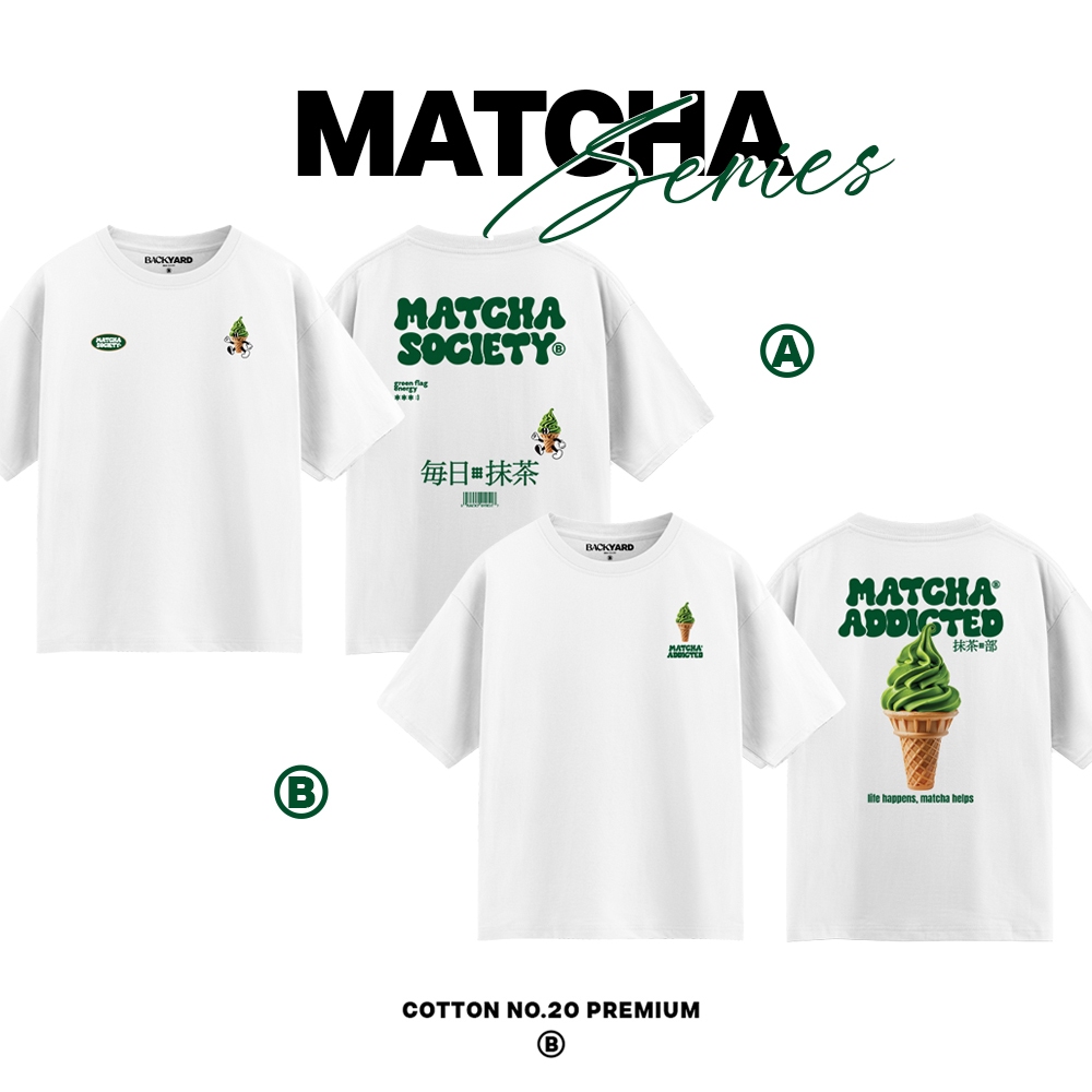 BACKYARD-เสื้อOversize/Boxy ลาย Matcha Series ผ้าCotton100% Premium No.20
