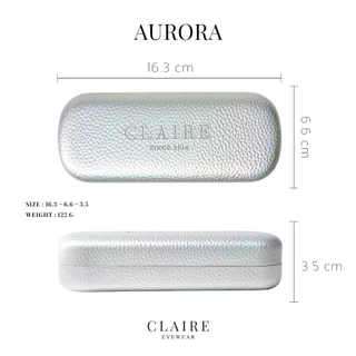 CLAIRE : Aurora Case — กล่องแว่นแคลร์พรีเมียม สีเงิน | Limited Edition