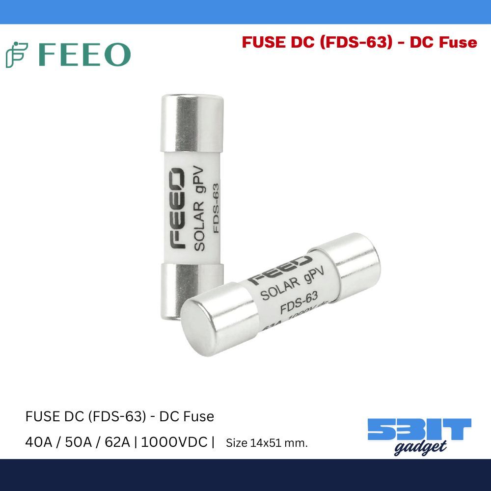FEEO ลูกฟิวส์ FUSE DC (FDS-63) - DC Fuse 1000VDC