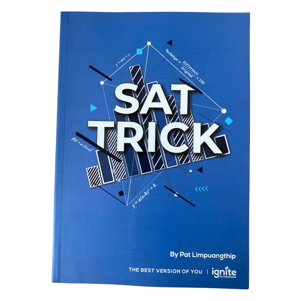 หนังสือ SAT TRICK โดย Pat Limpuangthip ignite by OnDemand สรุปเทคนิคข้อสอบ SAT Math คณิตศาสตร์
