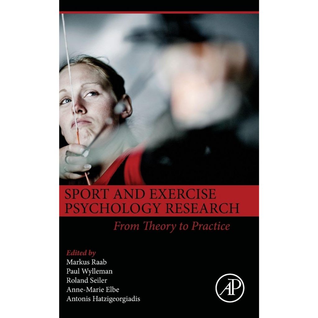 หนังสือ Sport and Exercise Psychology Research: From Theory to Practice ed 1/2016