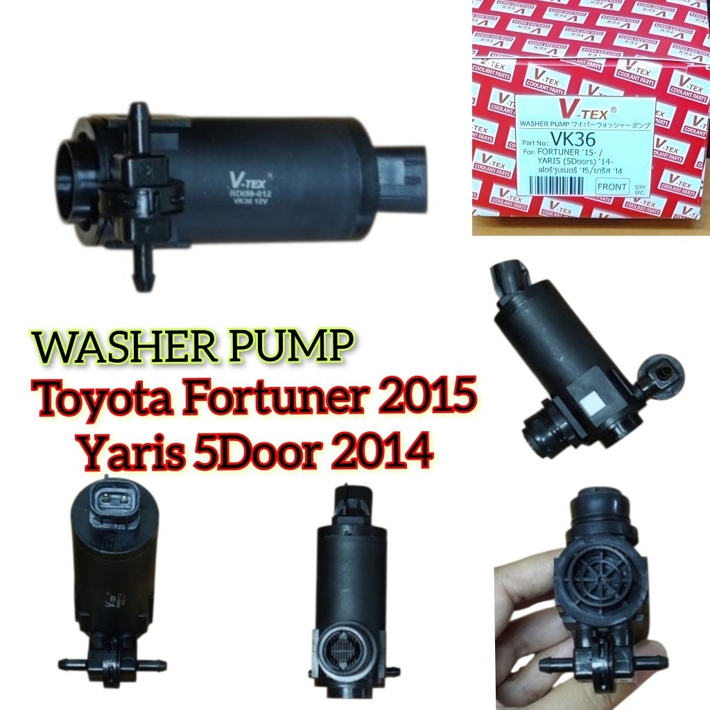 มอเตอร์ฉีดน้ำ ปั๊มน้ำฉีดกระจก Toyota Fortuner 2015 Yaris 5Door 2014 คุณภาพสูง V-Tex VK36 ราคาต่อ 1ตั