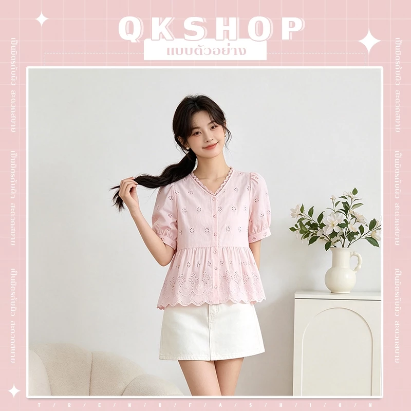 QKshop เสื้อแฟชั่นผู้หญิงทรงสวยใส่แล้วช่วยพรางหุ่นเก็บเอว ผ้าสัมผัสนุ่มระบายอากาศดี แขนตุ๊กตาสุดน่ารัก ปักฉลุสวย