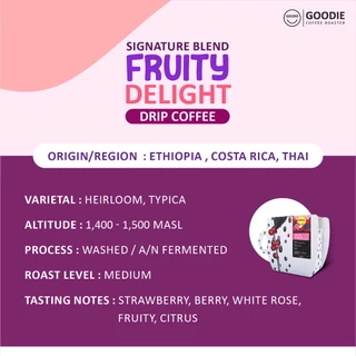 Goodie Coffee Roaster กาแฟดริปแบบซอง Drip Coffee เมล็ดกาแฟ Fruity Delight (Signature Blend)