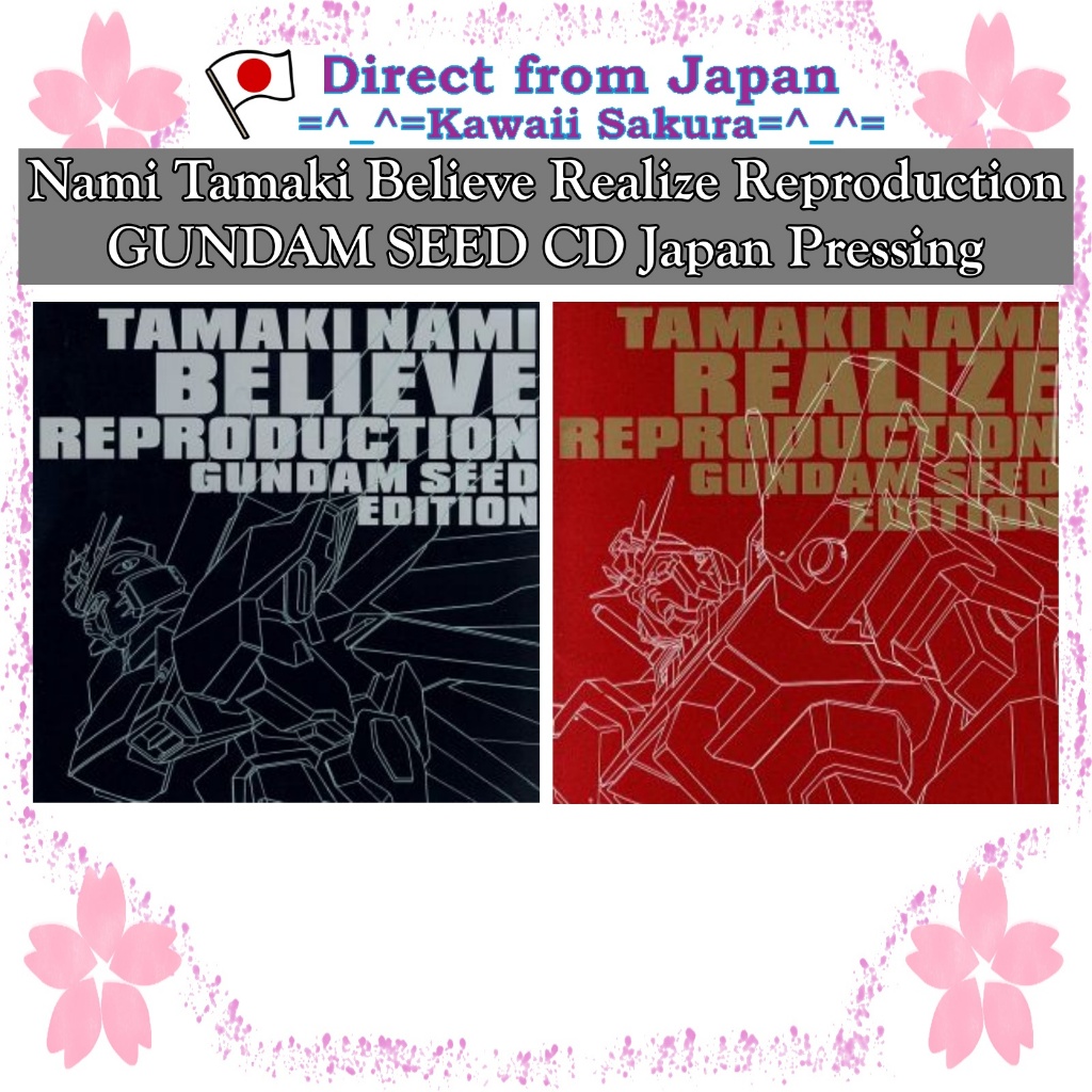 Nami Tamaki Believe Realize Reproduction GUNDAM SEED CD Japan Pressing