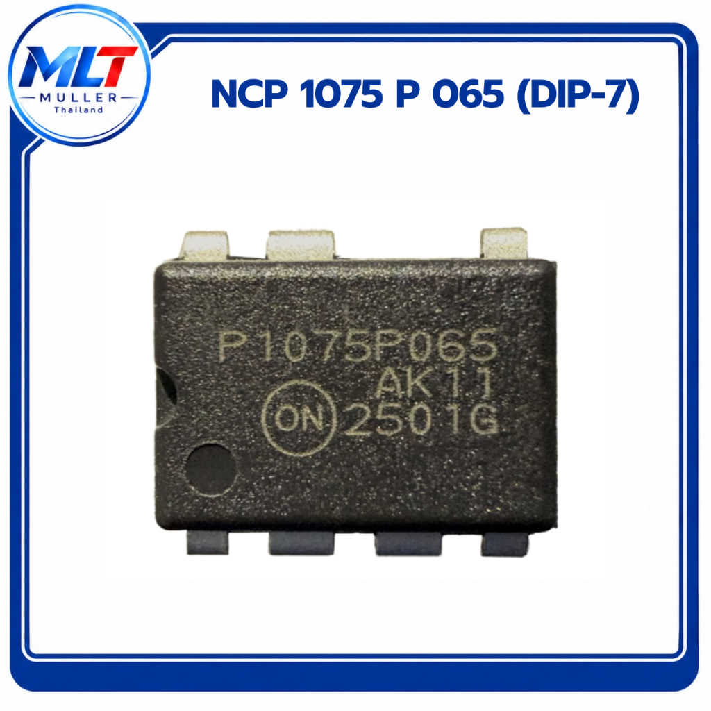 NCP1075P065/ NCP 1075 P 065 (DIP-7) IC-TR ไอซี-ทรานซิสเตอร์