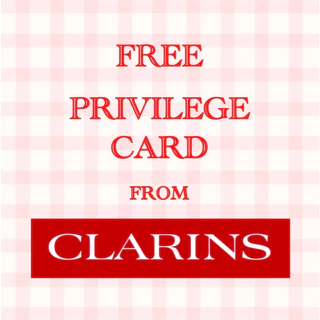 สินค้าแจกฟรี(หากไม่ได้รับการ์ดทักแชทเพื่อขอ E-card ได้เลยค่ะ) Complimentary Clarins Privilege Card