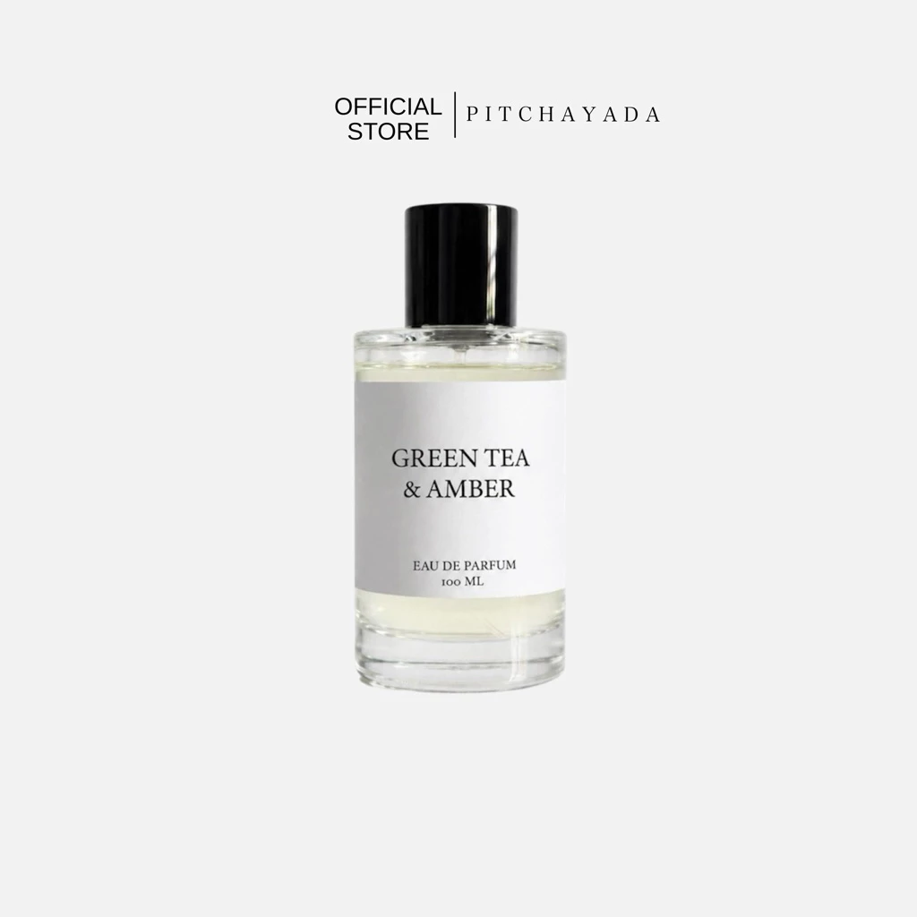 PITCHAYADA FRAGRANCES กลิ่น GREEN TEA & AMBER ขนาด 100 ML EDP