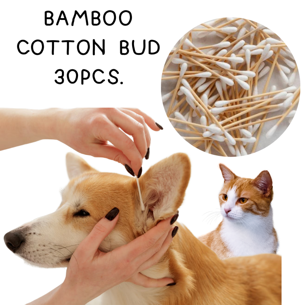 คอตตอนบัดสัตว์เลี้ยง ก้านไม้ไผ่ สำลีก้าน สำลีเช็ดหูหมาแมว BAMBOO COTTON BUD 30 Pcs. ซับน้ำดี ไม่หักง่าย