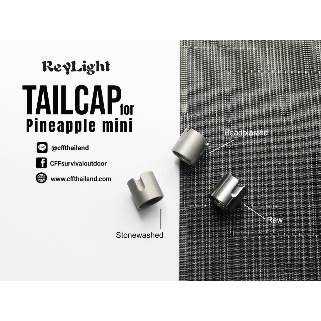 ReyLight Tailcap for Pineapple Mini