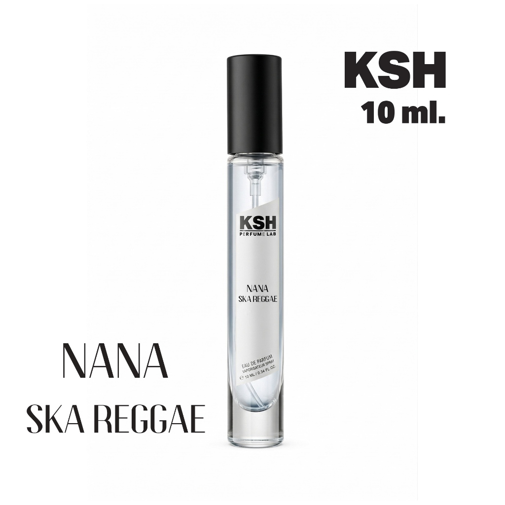 10ml NANA SKA REGGAE กลิ่นนิชกฤษณา พาโลซานโต้ และพริกไทยดำ 30ml. EDP(KSH MAHANAKHON COLLECTION)