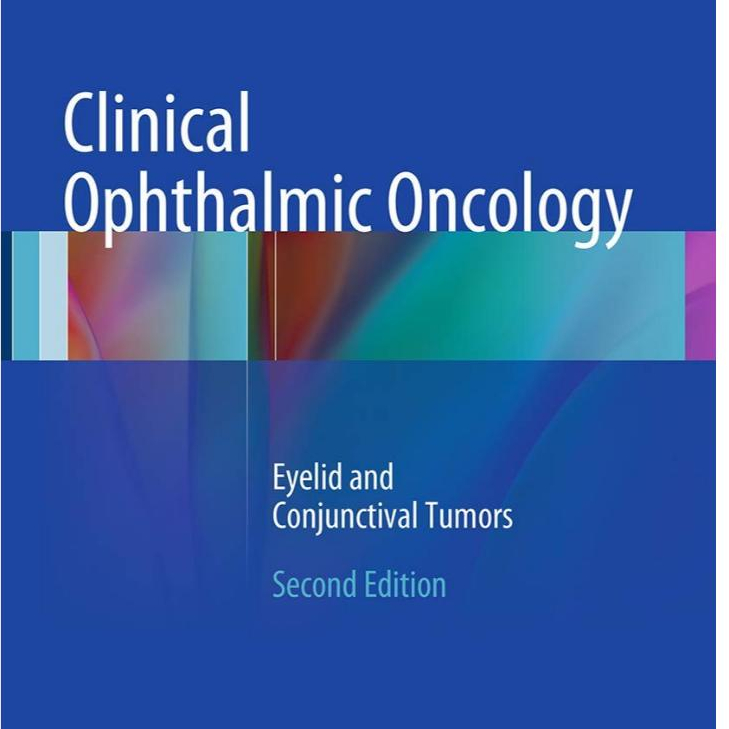 หนังสือ Clinical Ophthalmic Oncology: Eyelid and Conjunctival Tumors ed 2/2014