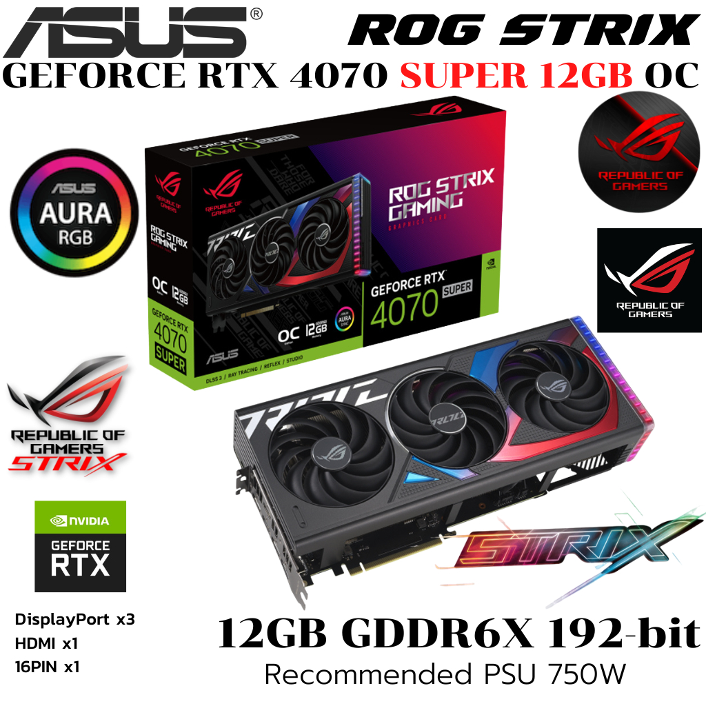 VGA (การ์ดแสดงผล) ASUS ROG STRIX GEFORCE RTX 4070 SUPER 12GB GDDR6X OC EDITION
