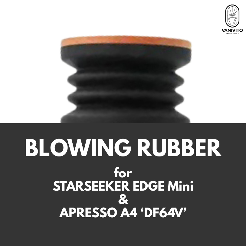 Blowing Rubber for Starseeker Edge Mini & APRESSO A4 DF64V Coffee Grinder ยางตบไล่ผงกาแฟ by VANIVITO