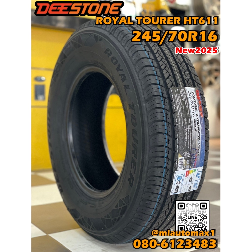 ยางใหม่ดีสโตน  #Deestone Payak HT611 245/70R16 ยางคุณภาพดี นุ่มเงียบ  ยางใหม่ปี2025