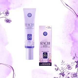กันแดดราชิ (ปริมาณ 12g.) เอ็กซ์ตร้า ยูวี โพรเทคชั่น CARISTA RACHI EXTRA UV PROTECTION SPF50 PA+++