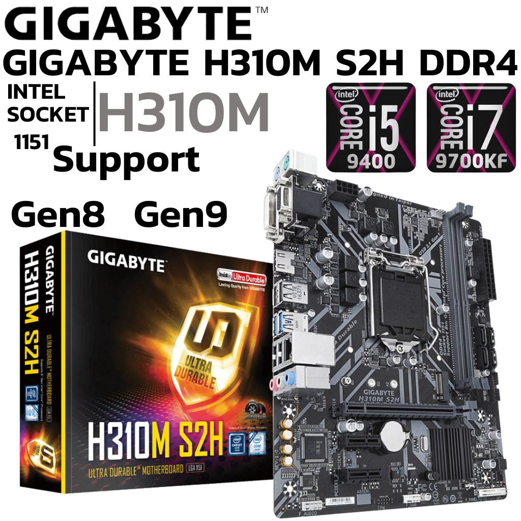 MAINBOARD (เมนบอร์ด) 1151 GIGABYTE H310M S2H DDR4 Support Gen 8 Gen 9
