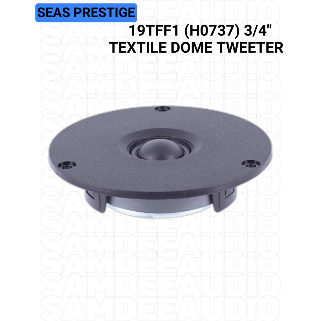 ราคาต่อ1ข้าง/Seas Prestige 19TFF1 (H0737) 3/4" Textile Dome Tweeter