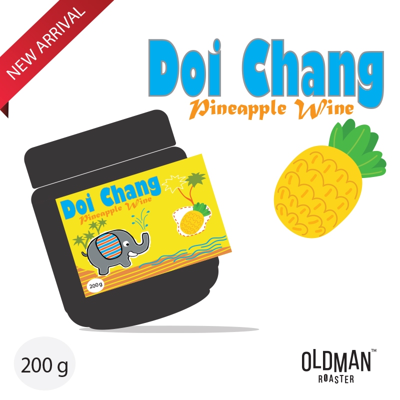เมล็ดกาแฟ Baby Elephant DOI CHANG PINEAPPLE WINE ดอยช้าง ไวน์สับปะรด คั่วอ่อน by OLDMAN ROASTER